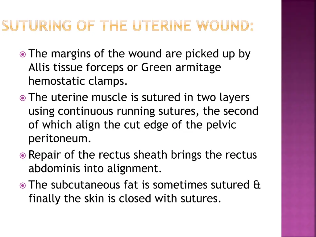 suturing of the uterine wound