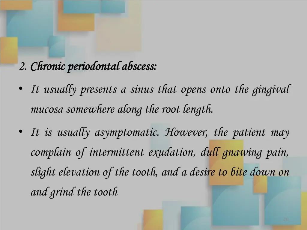 2 chronic chronic periodontal periodontal abscess