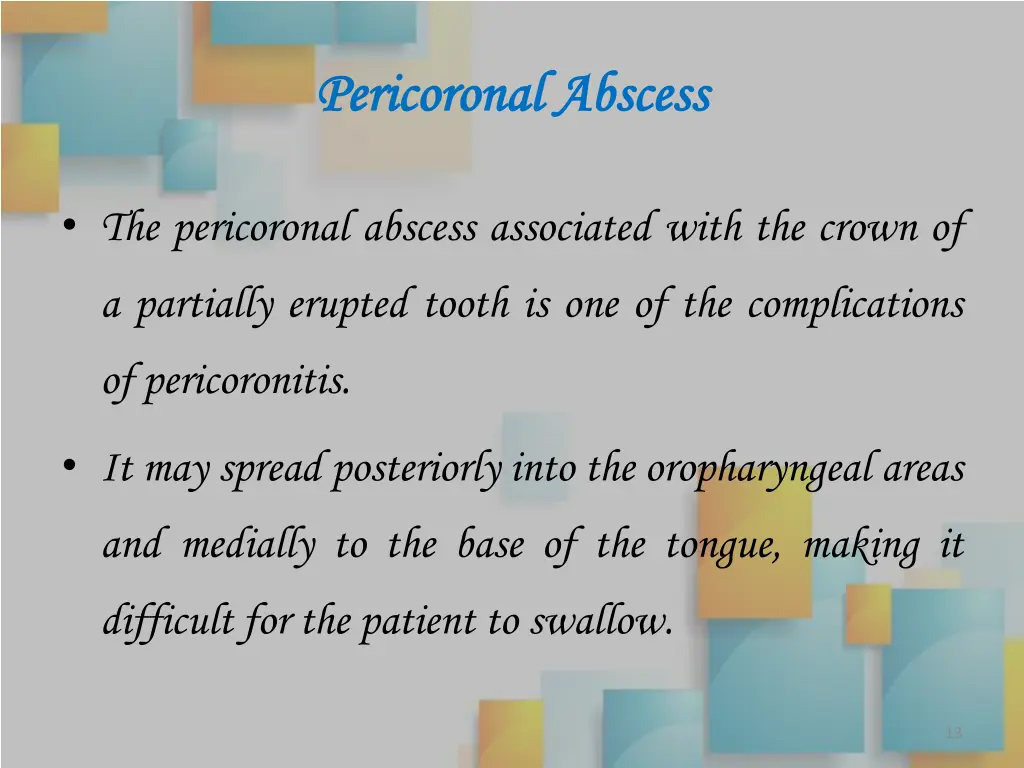 pericoronal pericoronal abscess