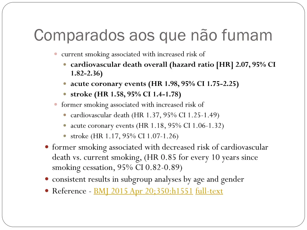 comparados aos que n o fumam