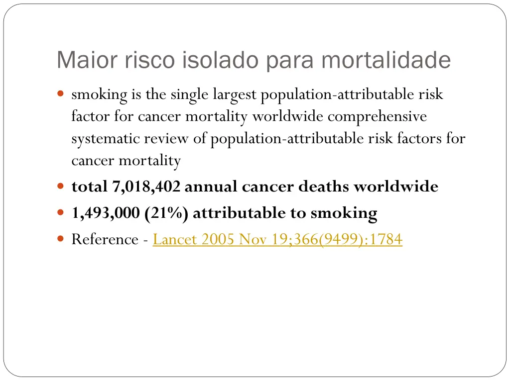 maior risco isolado para mortalidade