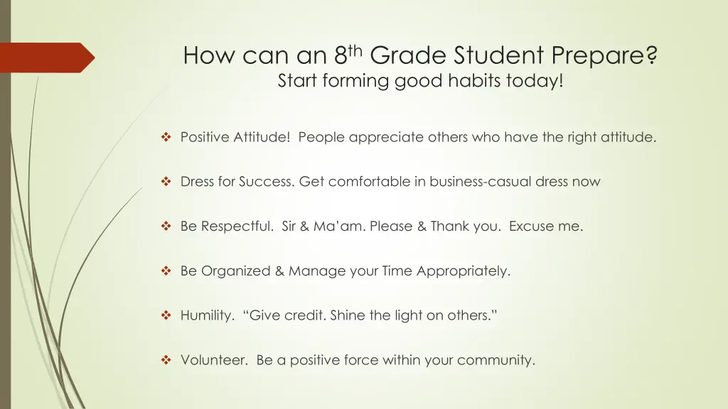 how can an 8 th grade student prepare start