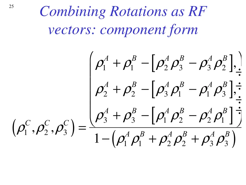 combining rotations as rf vectors component form