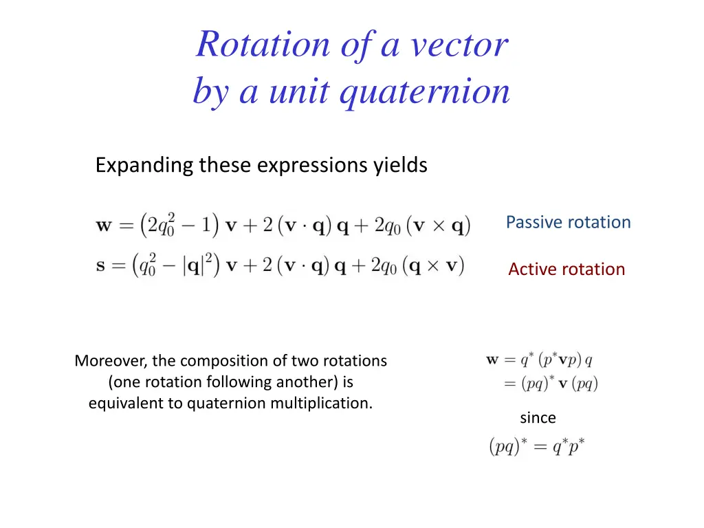 rotation of a vector by a unit quaternion 1