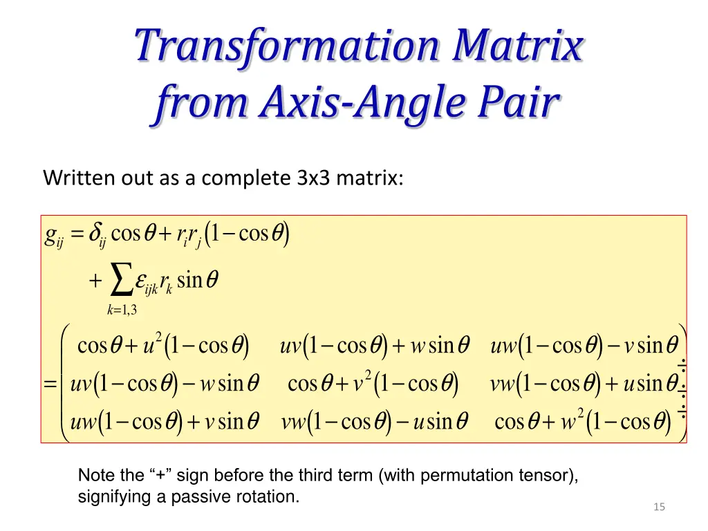 transformation matrix from axis angle pair