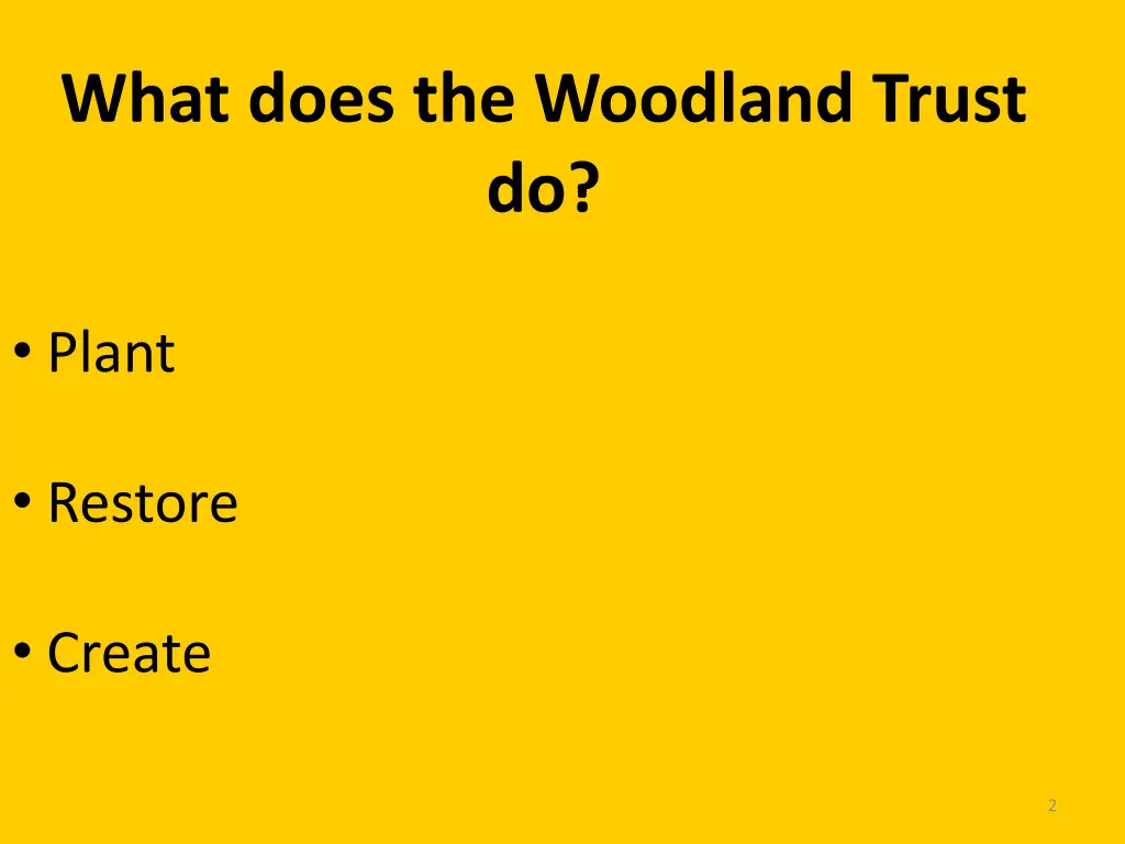 what does the woodland trust do