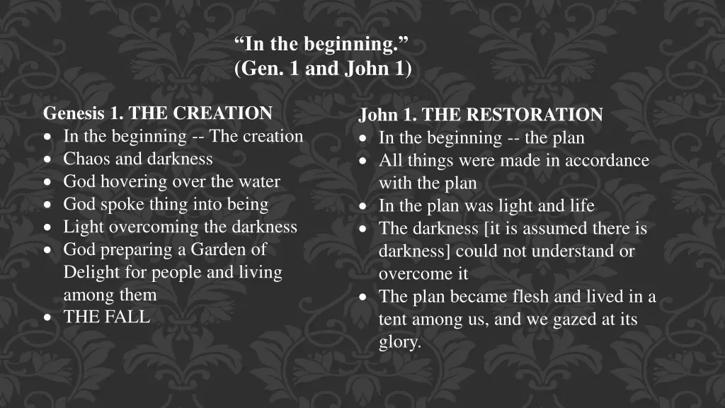in the beginning gen 1 and john 1