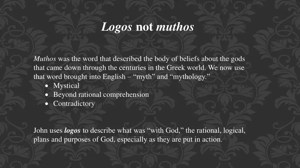 logos not muthos