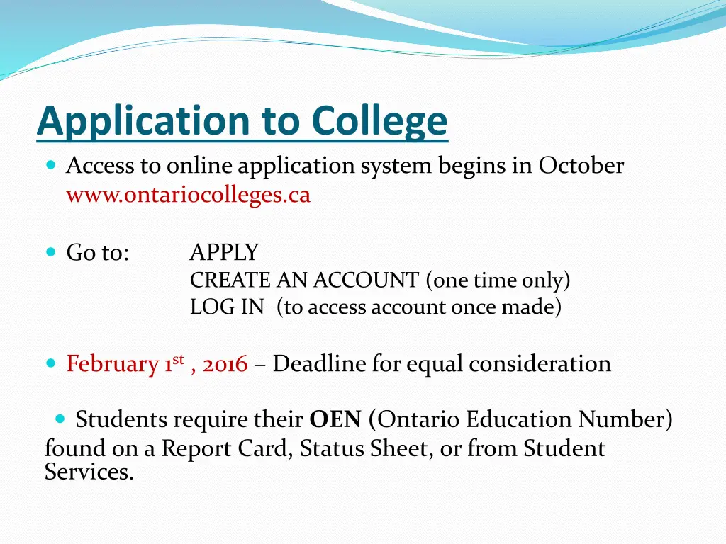 application to college access to online