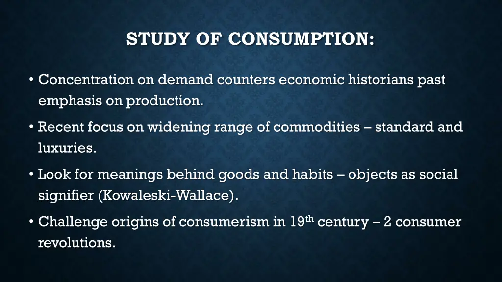 study of consumption