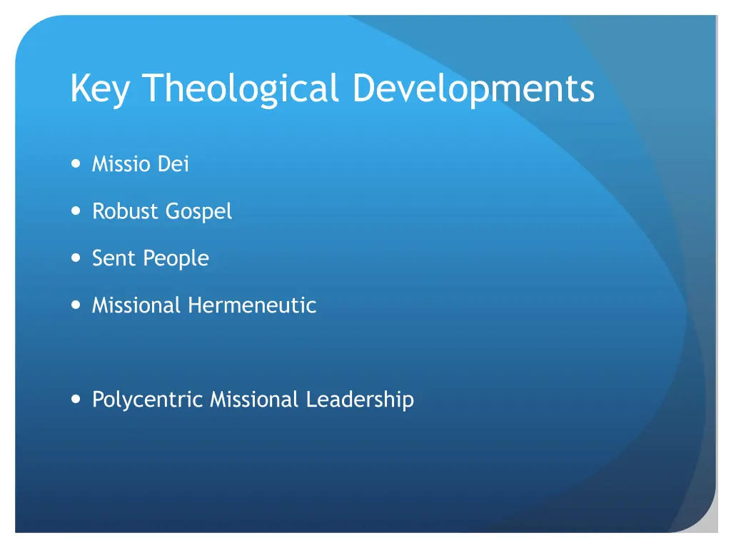key theological developments