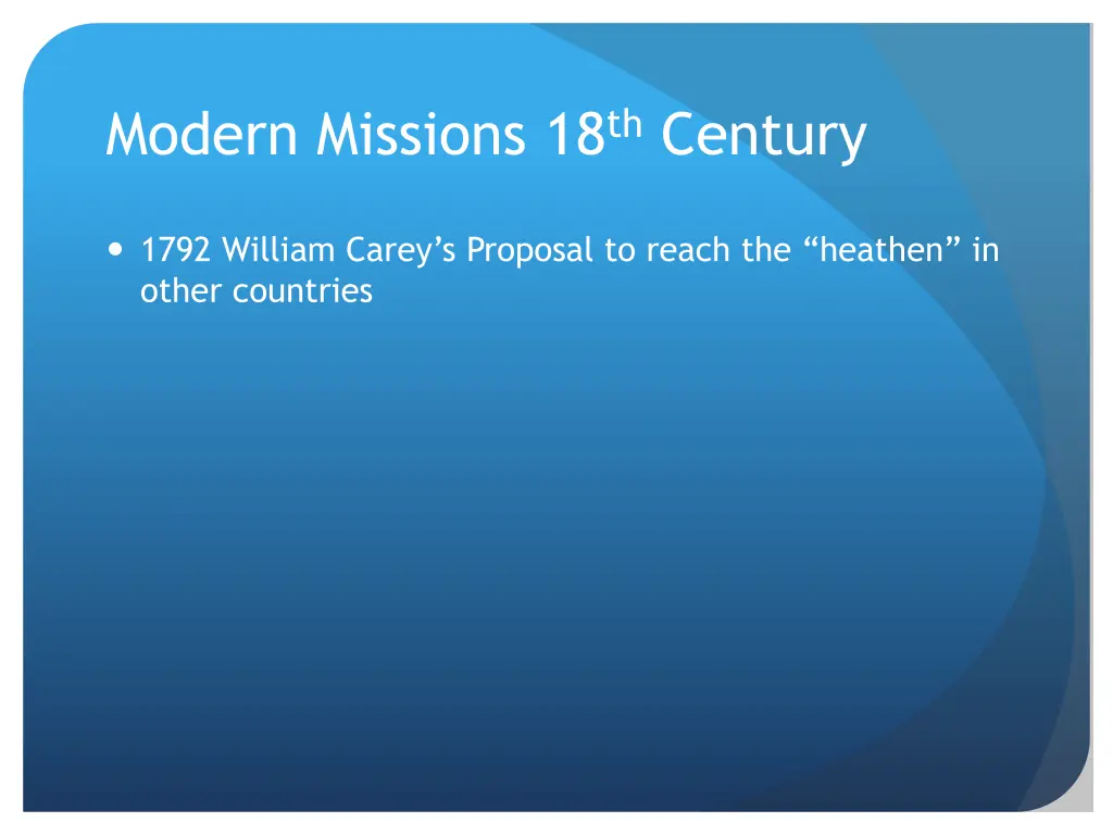 modern missions 18 th century