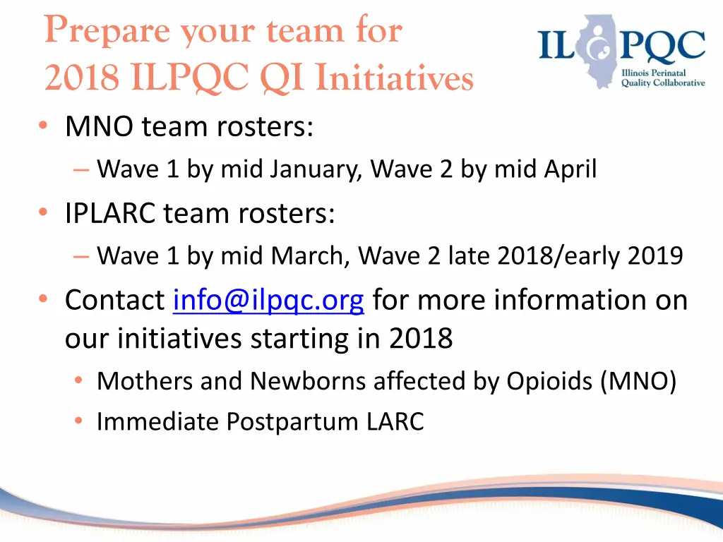 prepare your team for 2018 ilpqc qi initiatives