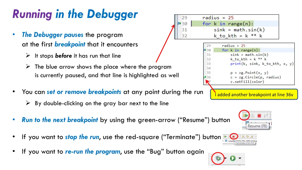 running in the debugger