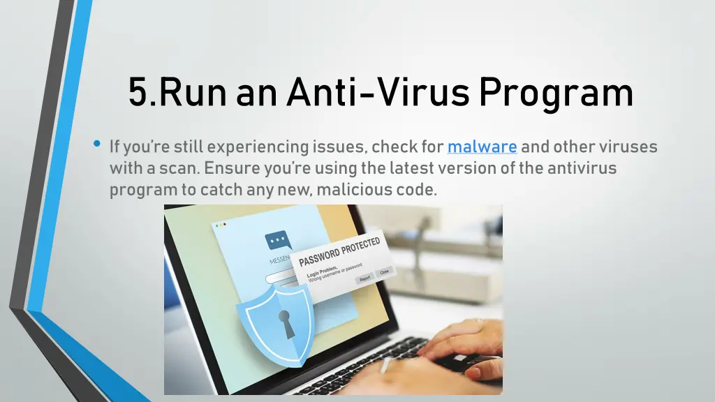 5 run an anti virus program