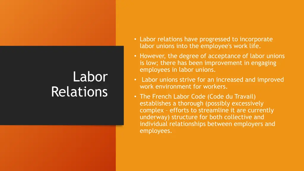 labor relations have progressed to incorporate