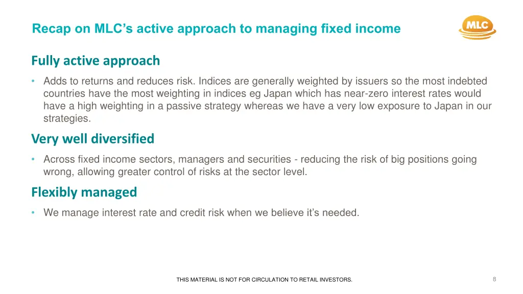 recap on mlc s active approach to managing fixed