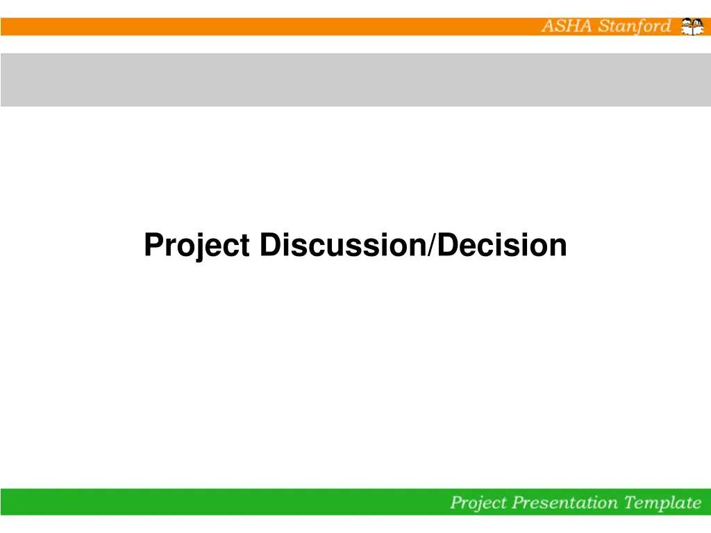 project discussion decision