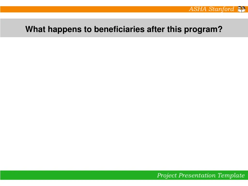 what happens to beneficiaries after this program