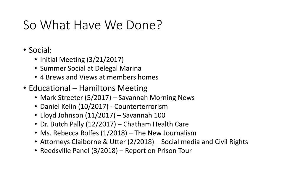 so what have we done
