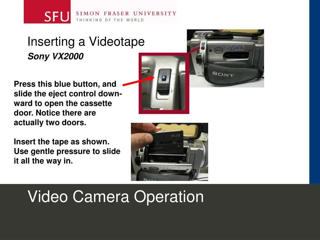 inserting a videotape sony vx2000