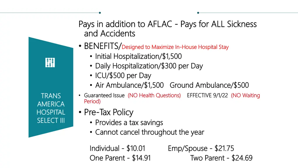 pays in addition to aflac pays in addition