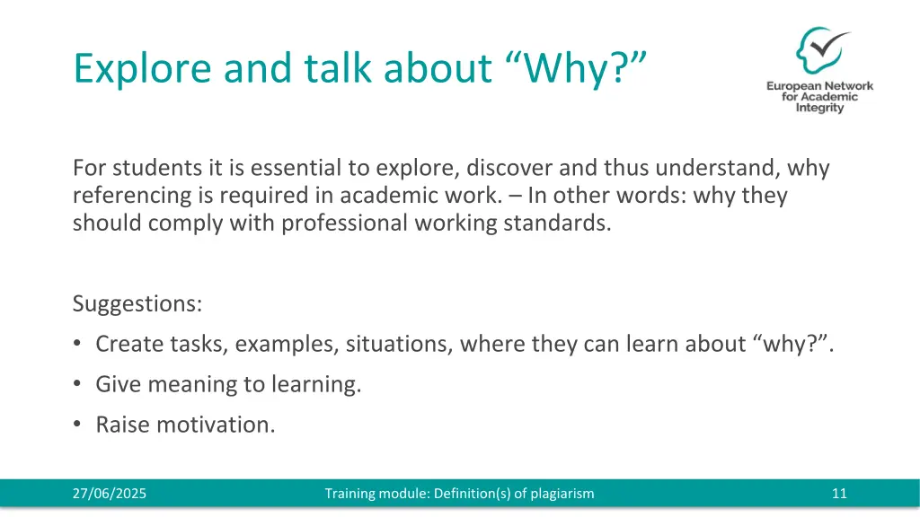 explore and talk about why