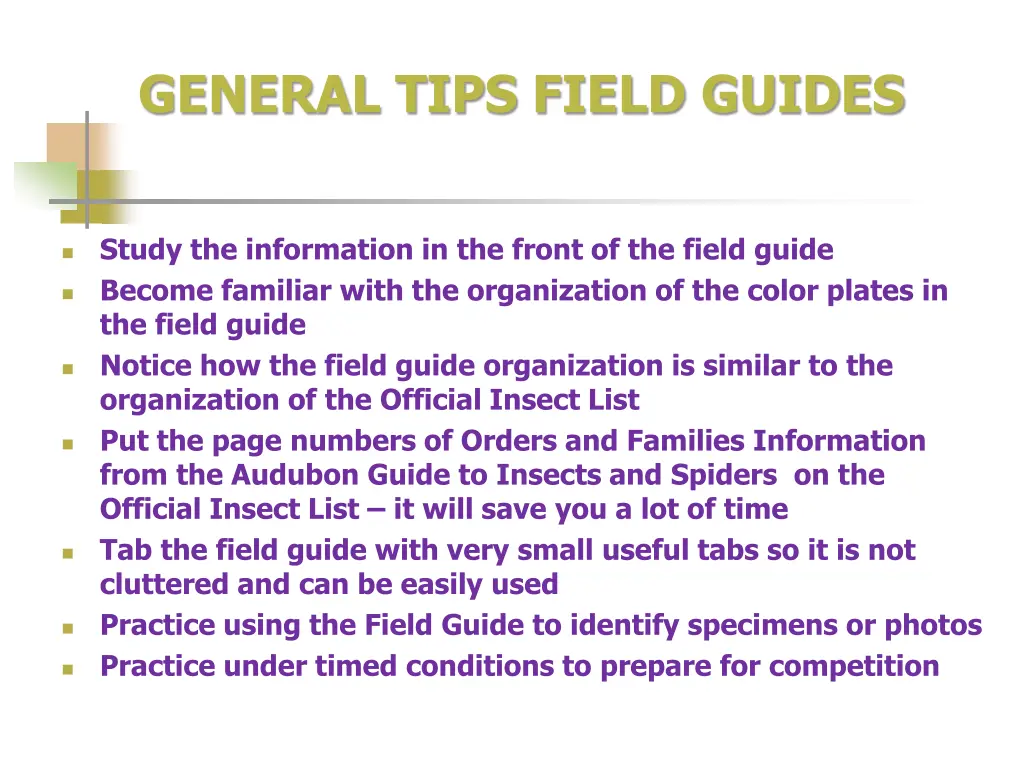general tips field guides