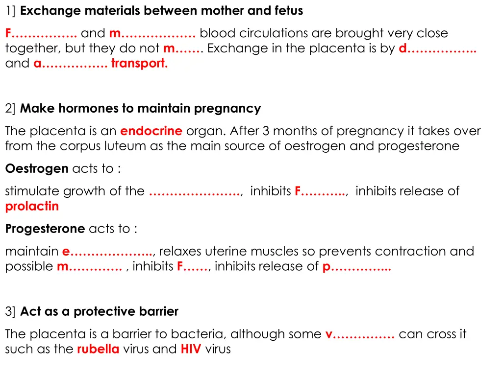 1 exchange materials between mother and fetus