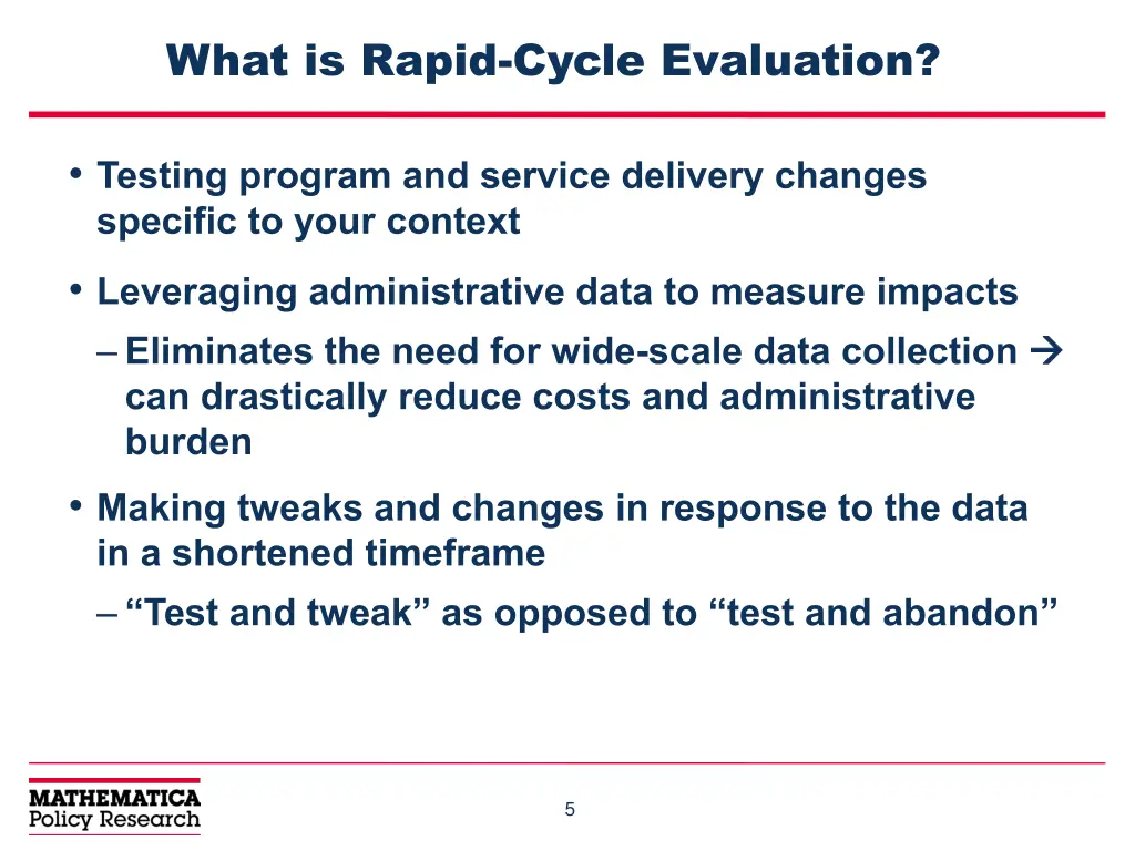 what is rapid cycle evaluation