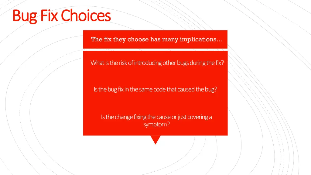 bug fix choices bug fix choices