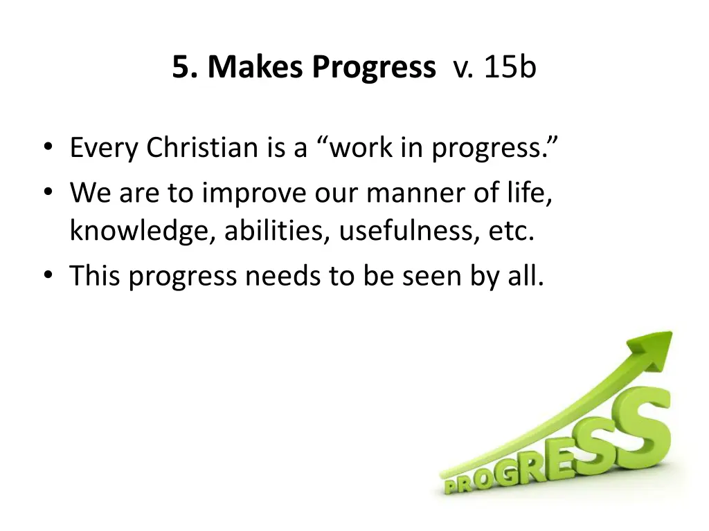 5 makes progress v 15b