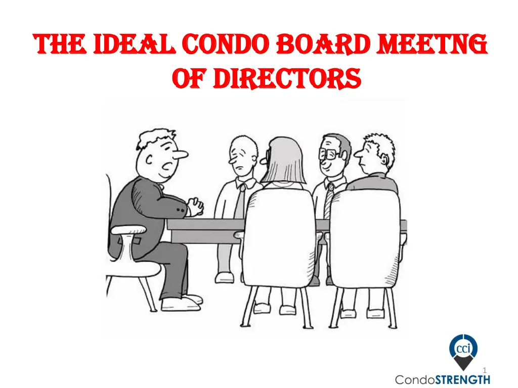 the ideal condo board meetng the ideal condo