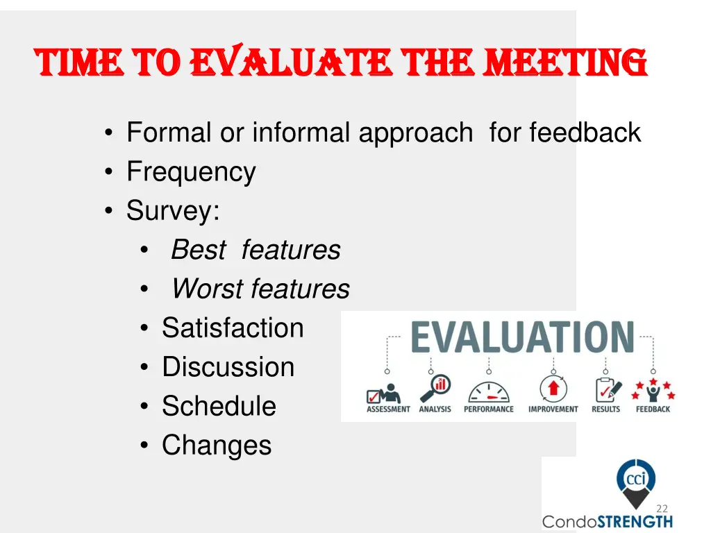 time to evaluate the time to evaluate the meeting