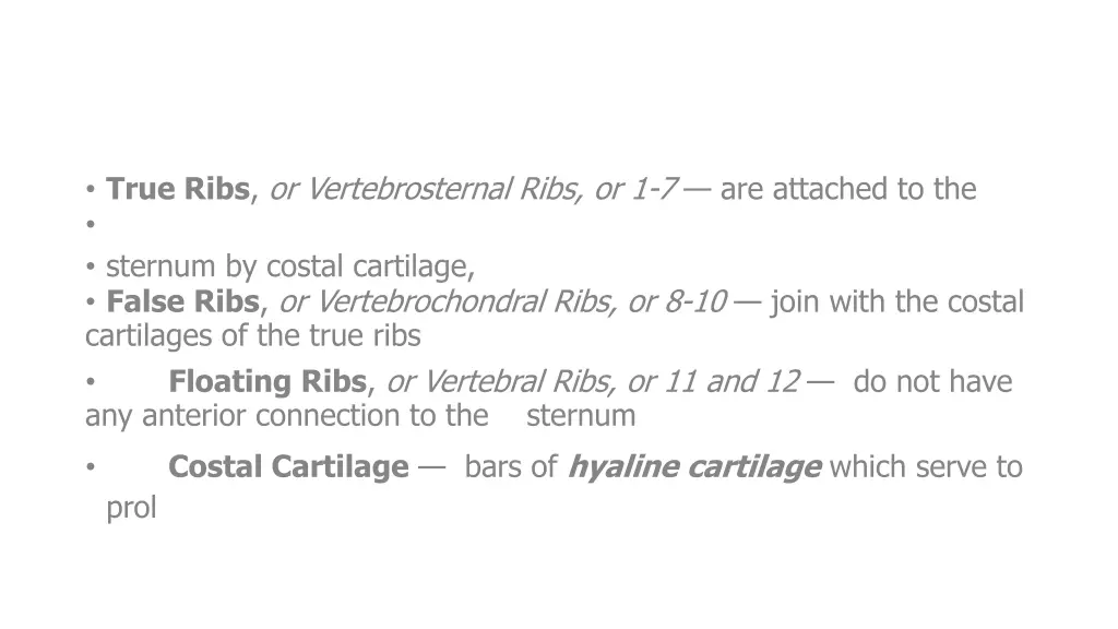 true ribs or vertebrosternal ribs