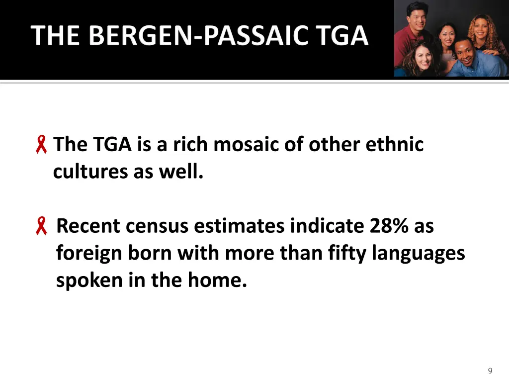 the tga is a rich mosaic of other ethnic cultures