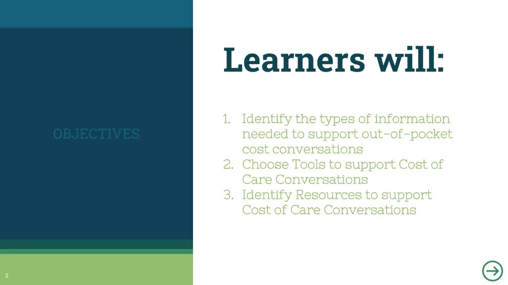 learners will