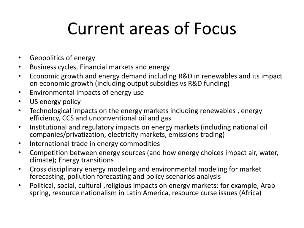 current areas of focus