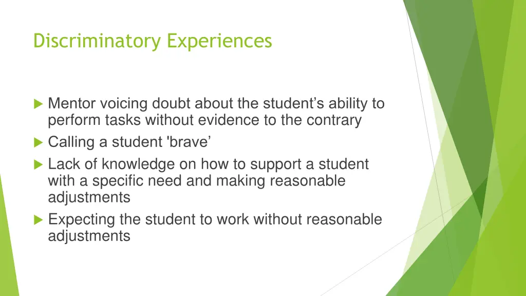discriminatory experiences