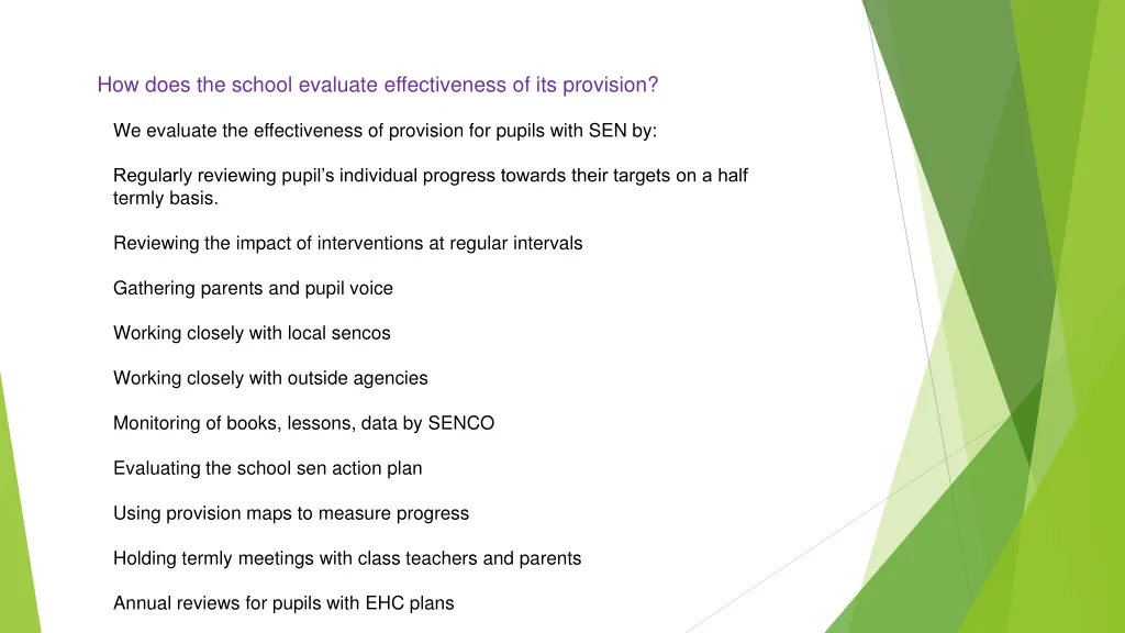 how does the school evaluate effectiveness