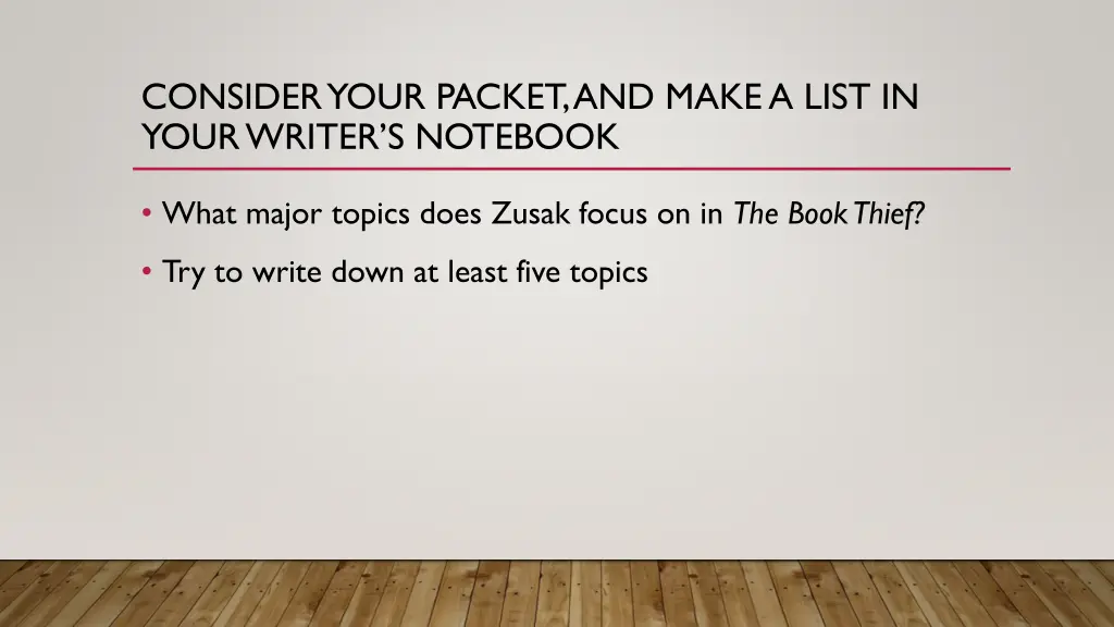 consider your packet and make a list in your