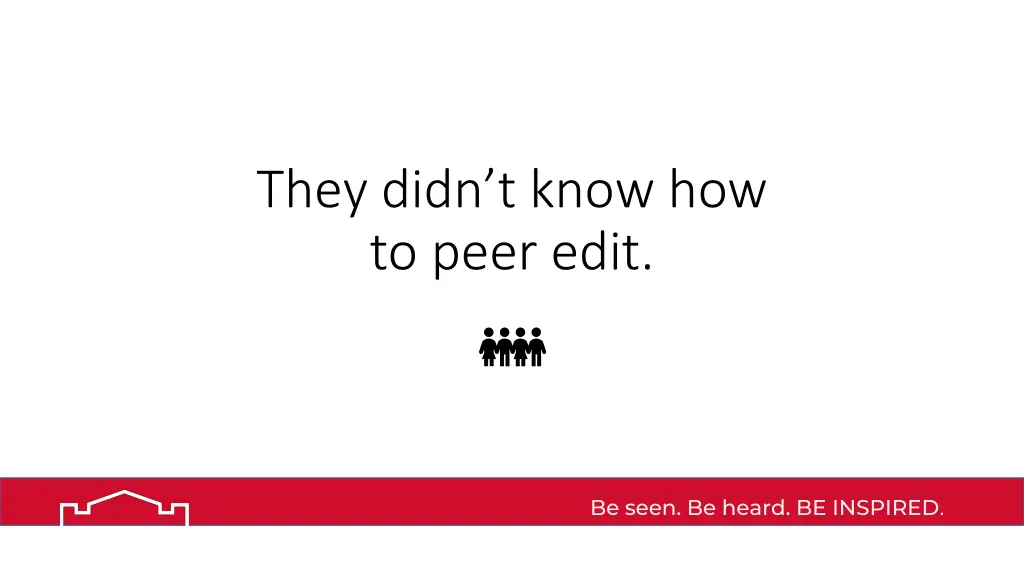 they didn t know how to peer edit