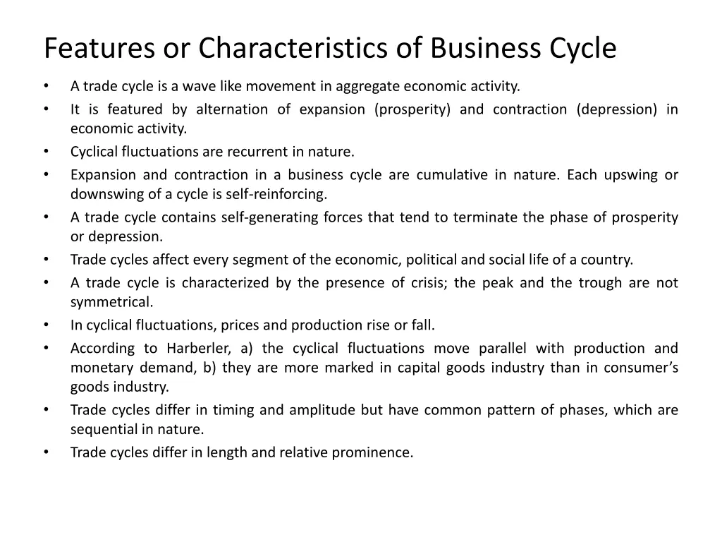 features or characteristics of business cycle