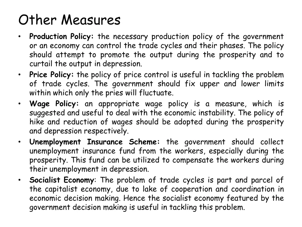 other measures production policy the necessary