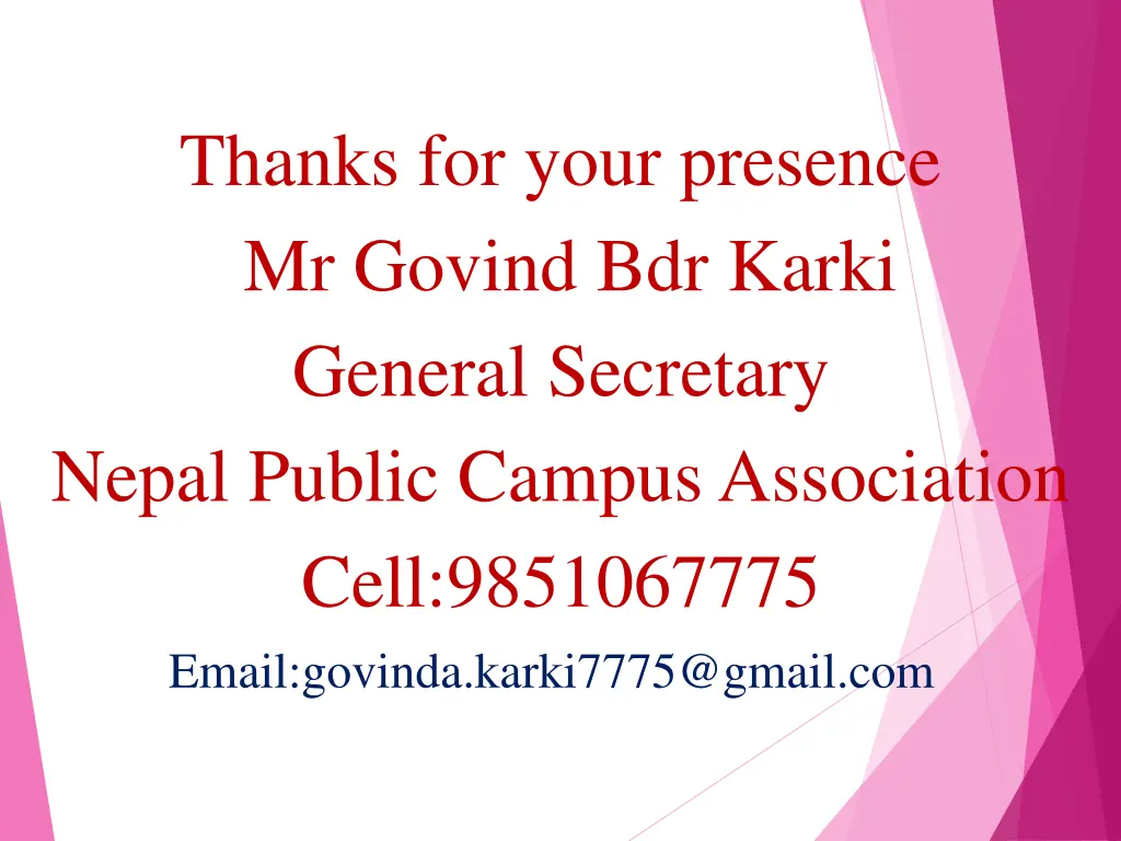 thanks for your presence mr govind bdr karki