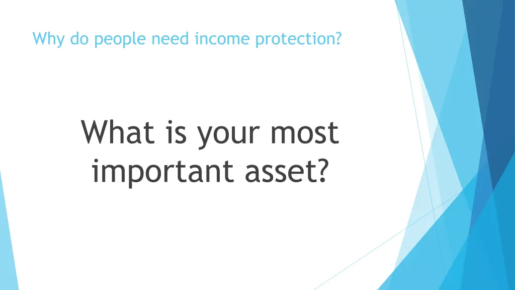 why do people need income protection