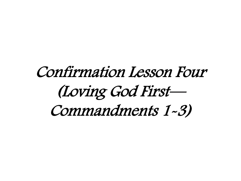confirmation lesson four confirmation lesson four