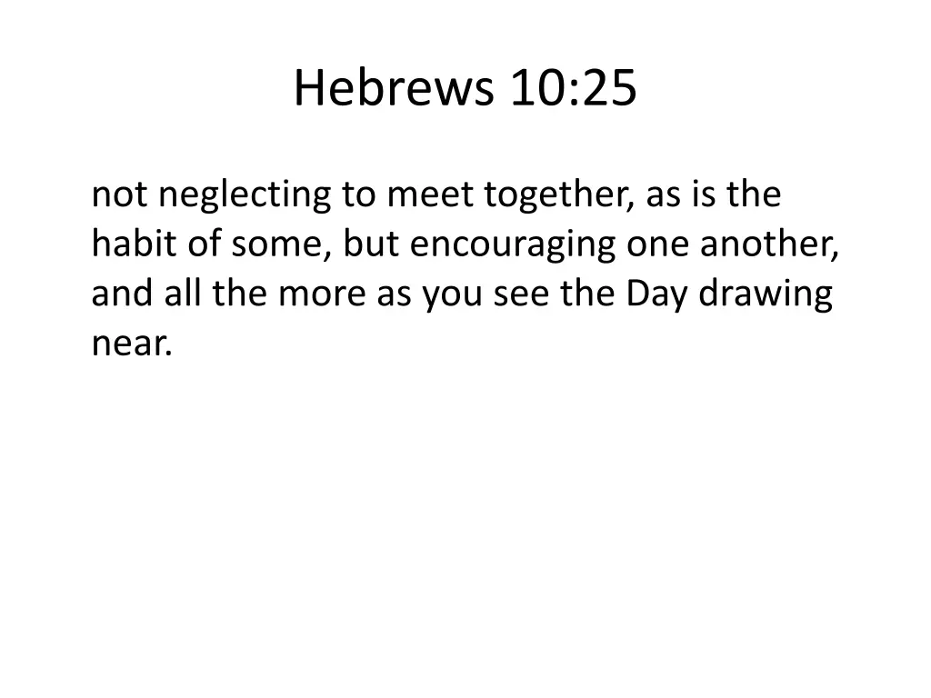 hebrews 10 25