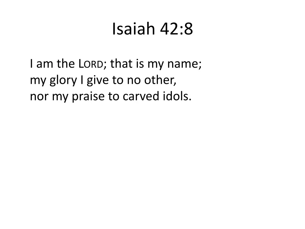 isaiah 42 8