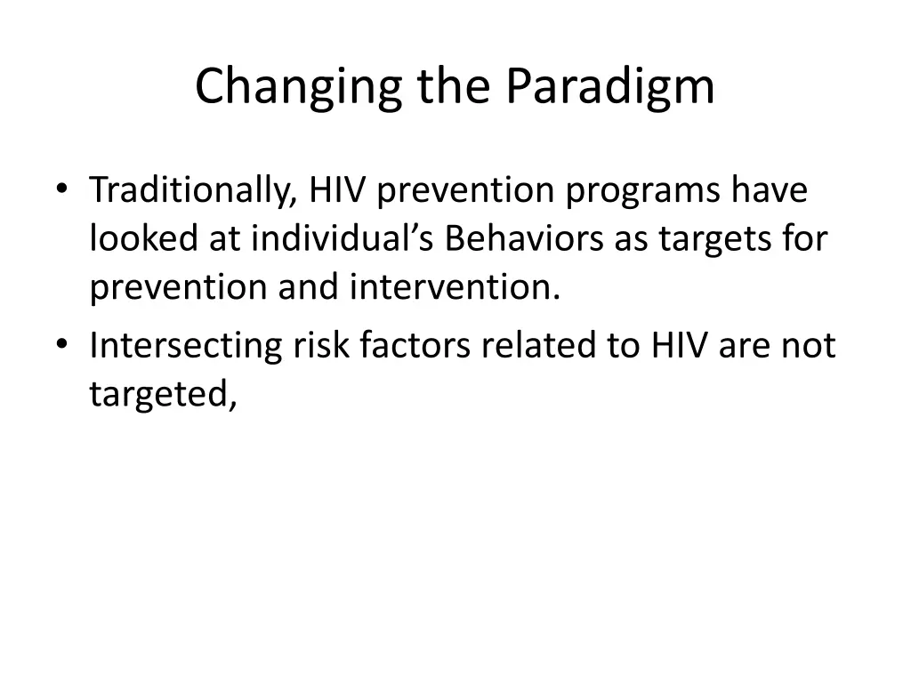changing the paradigm